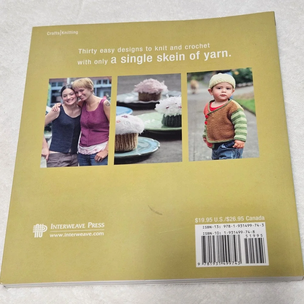 One Skein 30 Quick Projects to Knit and Crochet Leigh Radford Interweave Press